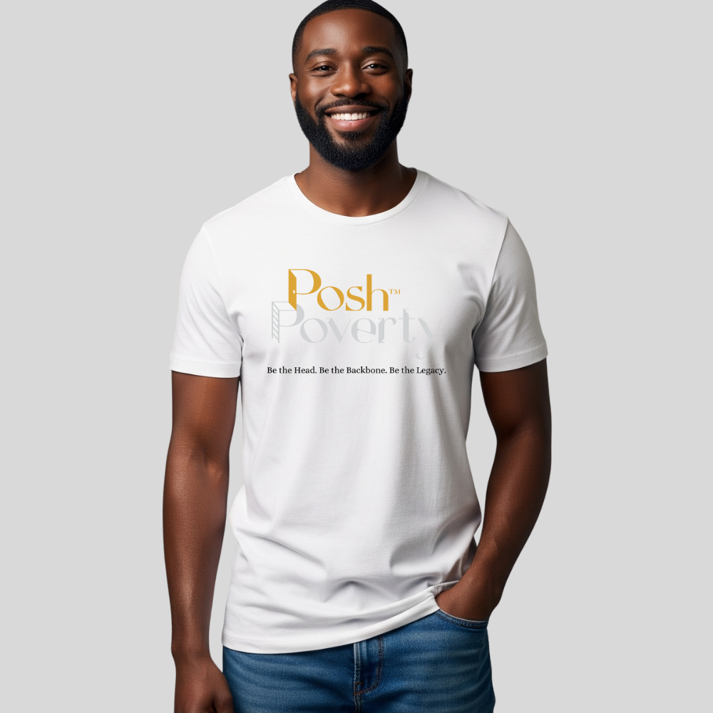 Posh Poverty Unisex Classic Fit T-Shirt