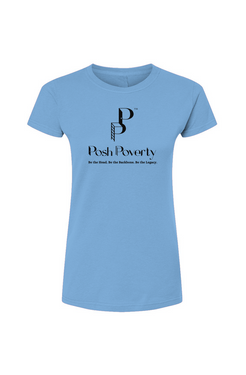 Posh Poverty Women's Fine Jersey T-Shirt