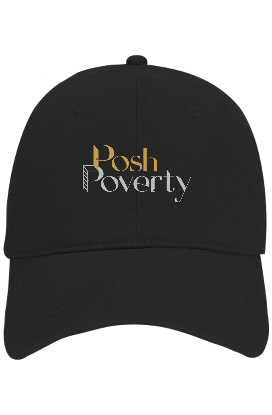 Posh Poverty Non Embroidered Dad Hat