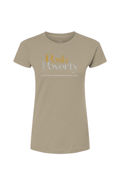 Posh Poverty Women's Fine Jersey T-Shirt