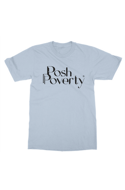 Posh Poverty Men's Relaxed Fit T-Shirt