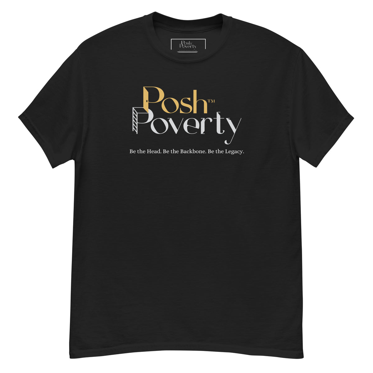 Posh Poverty Men's Classic Fit T-Shirt