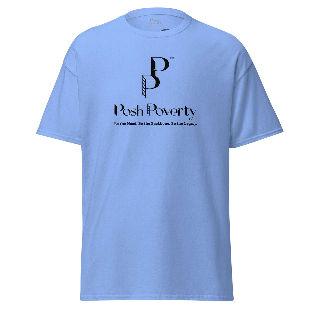 Posh Poverty Unisex Classic Fit T-Shirt