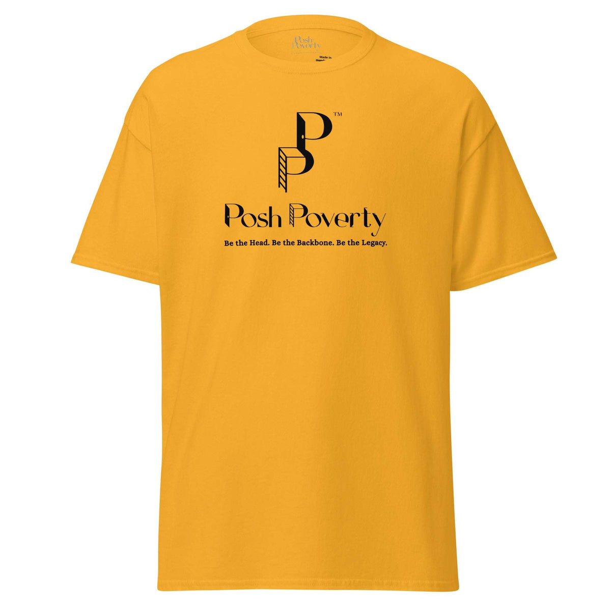 Posh Poverty Unisex Classic Fit T-Shirt