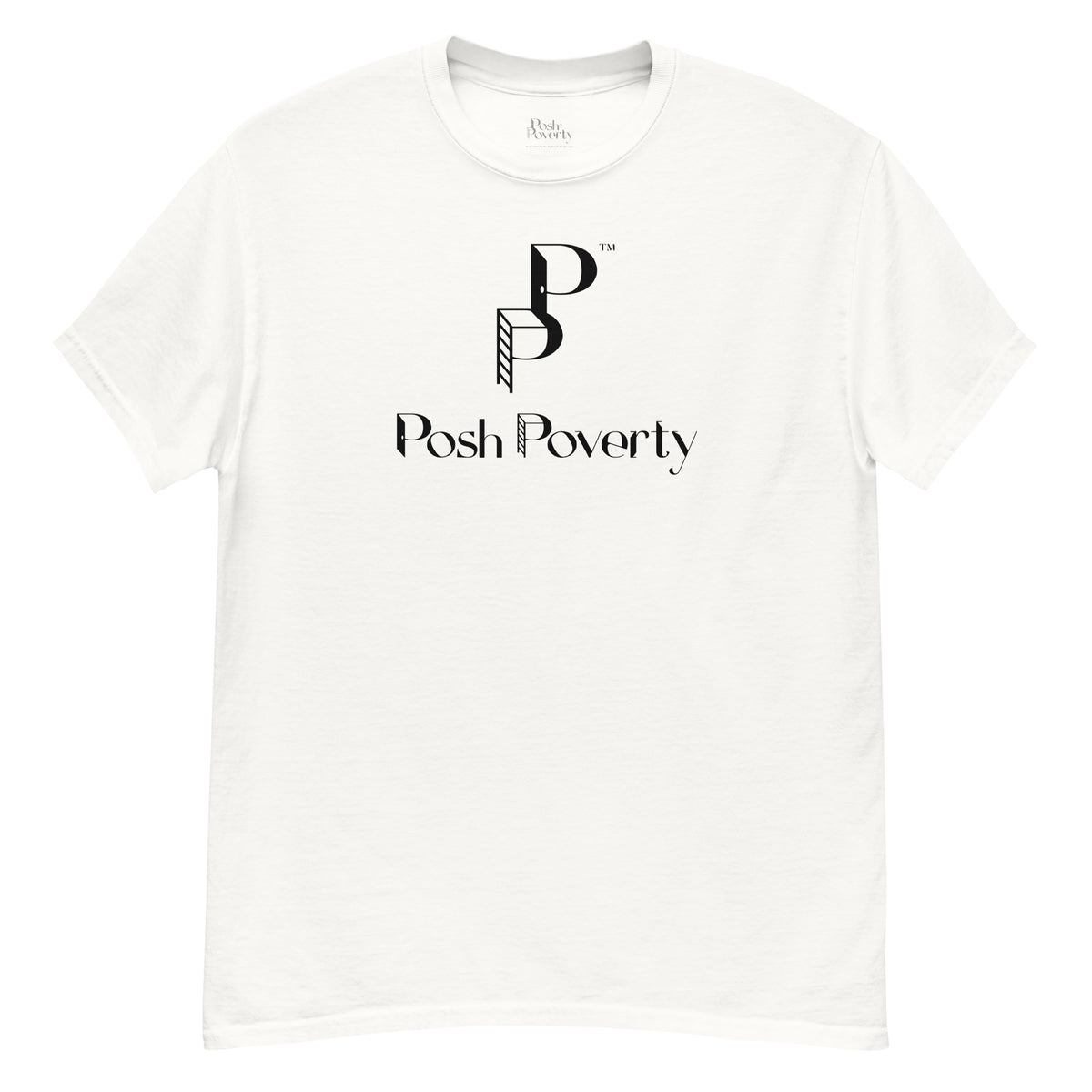 Posh Poverty Men's Classic Fit T-Shirt