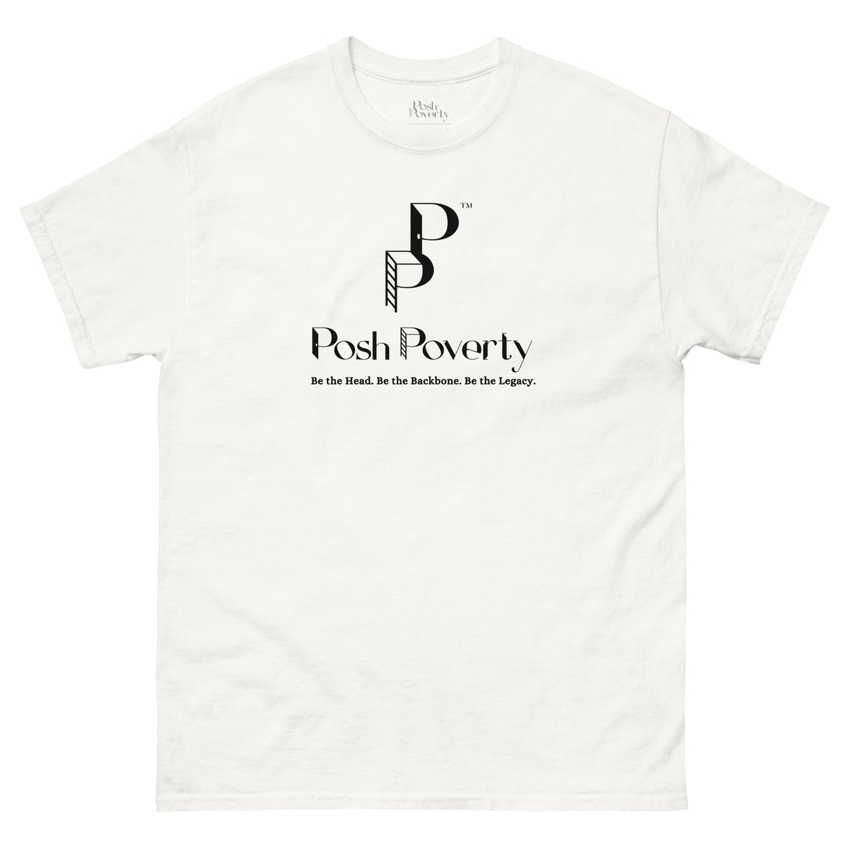 Posh Poverty Unisex Classic Fit T-Shirt